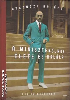 A miniszterelnök élete és halála