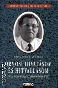 Orvosi hivatásom és hitvallásom