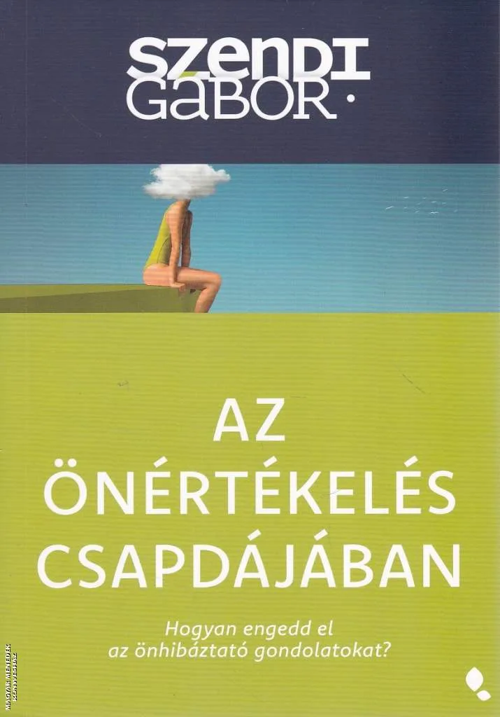 Az önértékelés csapdájában