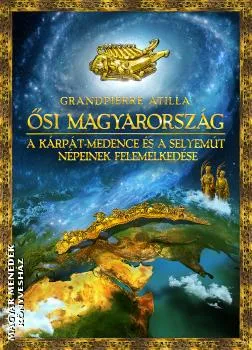Ősi Magyarország
