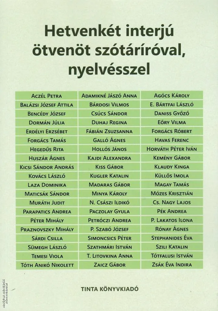 Hetvenkét interjú ötvenöt szótáríróval, nyelvésszel