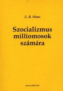 Szocializmus milliomosok számára