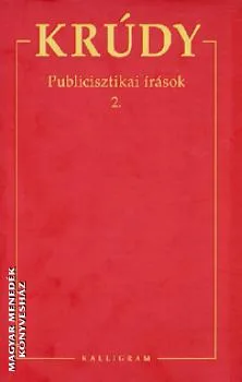 Publicisztikai írások 2. - Krúdy Gyula összegyűjtött művei 11.