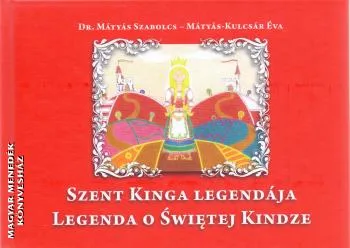 Szent Kinga Legendája