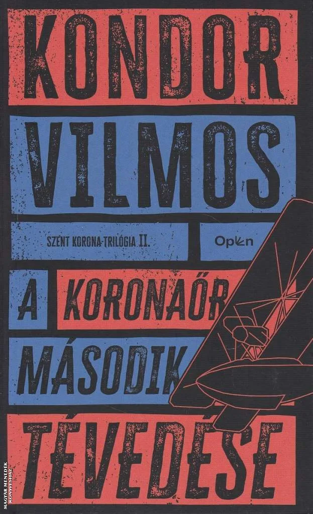 A koronaőr második tévedése