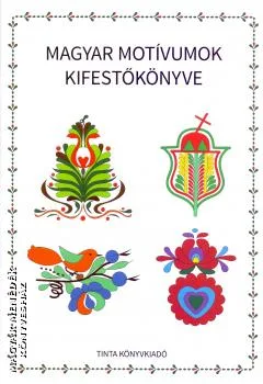 Magyar motívumok kifestőkönyve