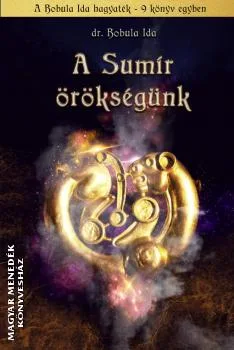 A Sumír örökségünk - A Bobula Ida hagyaték