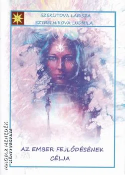 Az ember fejlődésének célja