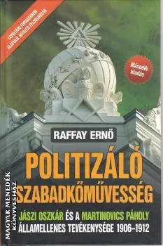 Politizáló szabadkőművesség - keménytáblás