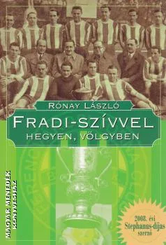 Fradi-szívvel hegyen, völgyön