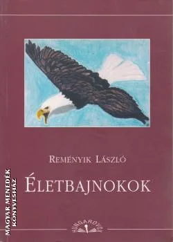 Életbajnokok