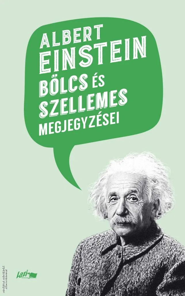 Albert Einstein bölcs és szellemes megjegyzései