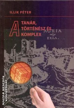A tanár, a történész és a komplex