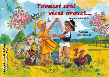 Tavaszi szél vizet áraszt... - leporelló