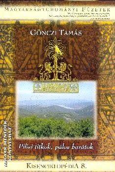 Pilisi titkok, pálos barátok