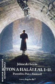 Úton a halállal I-II.