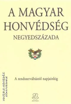 A magyar honvédség negyedszázada