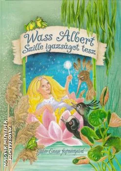 Szille igazságot tesz