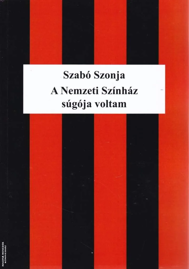 A Nemzeti Színház súgója voltam