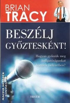 Beszélj győztesként!