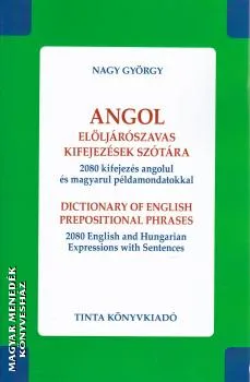 Angol elöljárószavas kifejezések szótára
