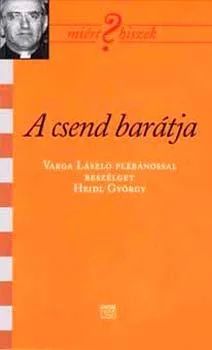 A csend barátja