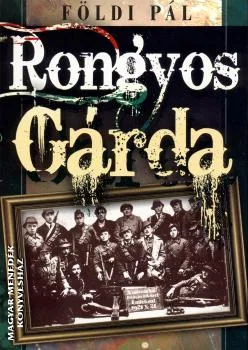 Rongyos Gárda