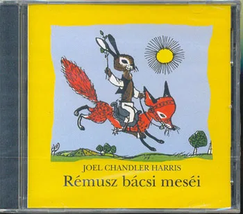 Joel Chandler Harris - Rémusz bácsi meséi
