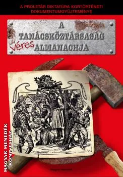 A Tanácsköztársaság véres almanachja