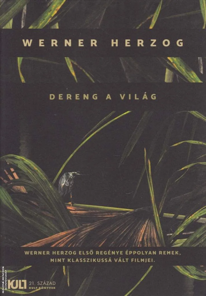 Dereng a világ