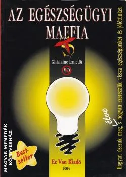 Az egészségügyi maffia ANTIKVÁR