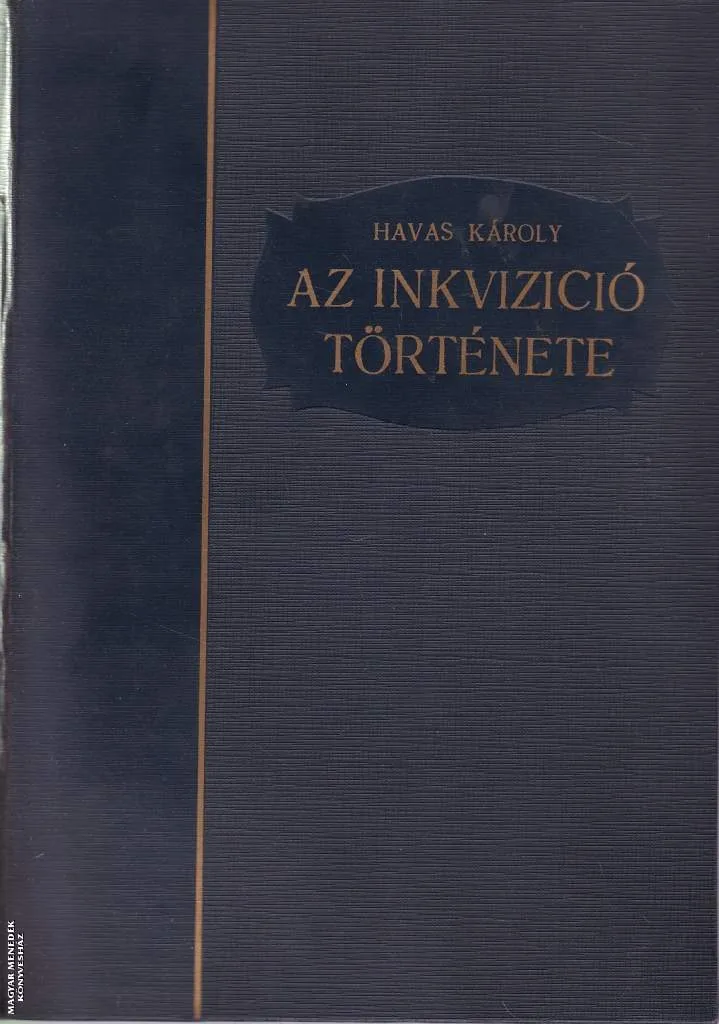 Az inkvizició története ANTIKVÁR