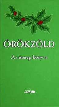 Örökzöld - Az ünnep könyve