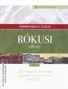 Rókusi alkony - Féltett kishazák sorozat 1.
