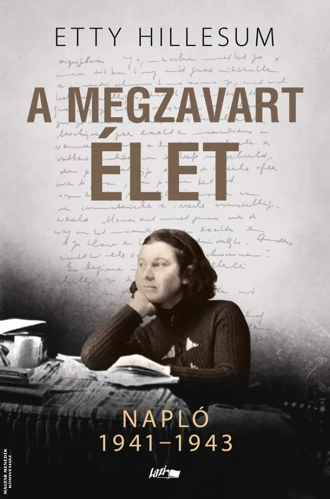 A megzavart élet - Napló 1941-1943