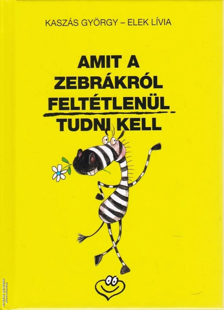 Amit a zebrákról feltétlenül tudni kell
