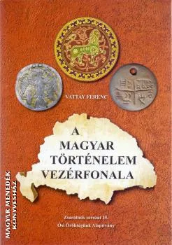A magyar történelem vezérfonala