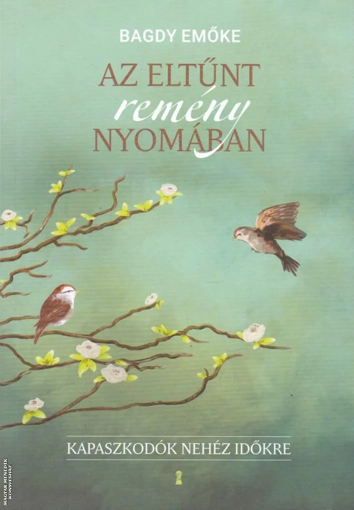 Az eltűnt remény nyomában