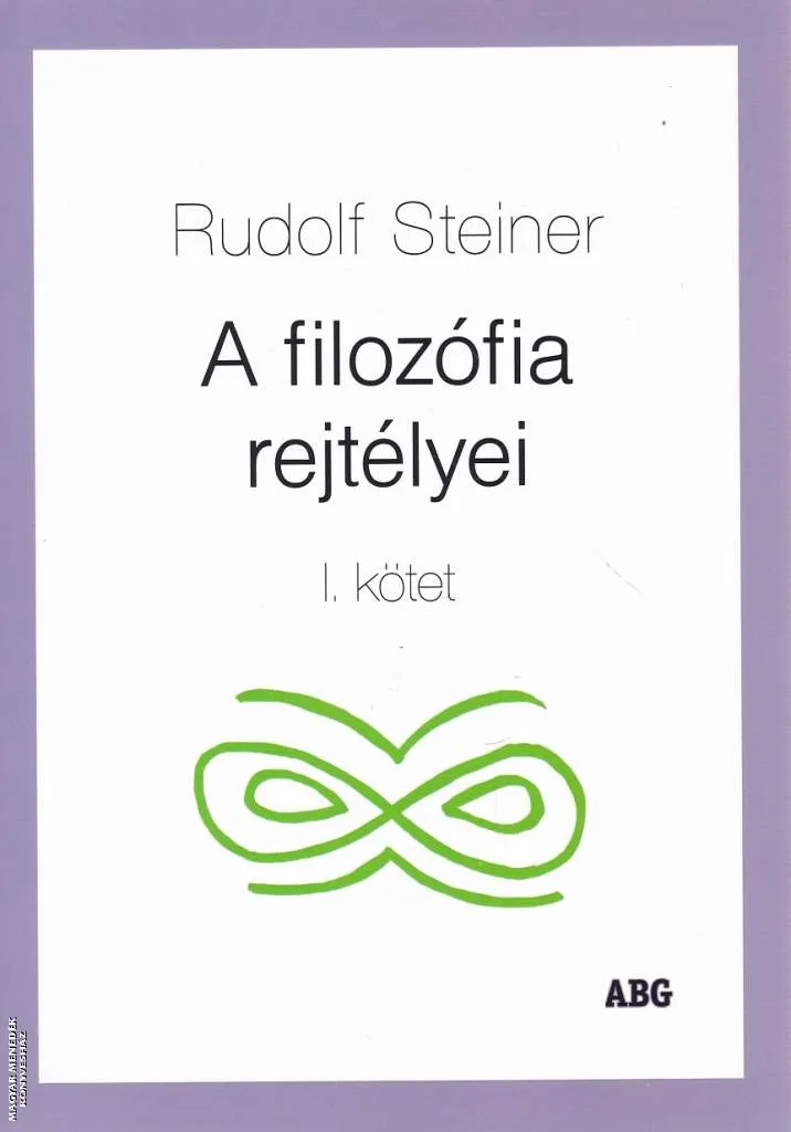 A filozófia rejtélyei I. kötet