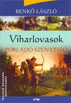 Viharlovasok - Porladó szövetség