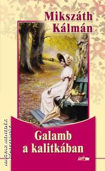 Galamb a kalitkában