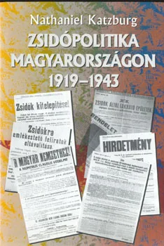 Zsidópolitika Magyarországon 1919-1943