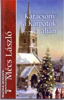 Karácsony a Kárpátok alján