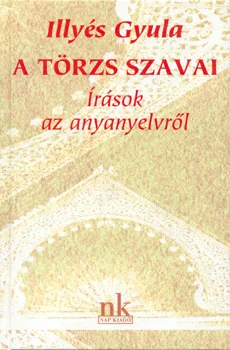 A törzs szavai