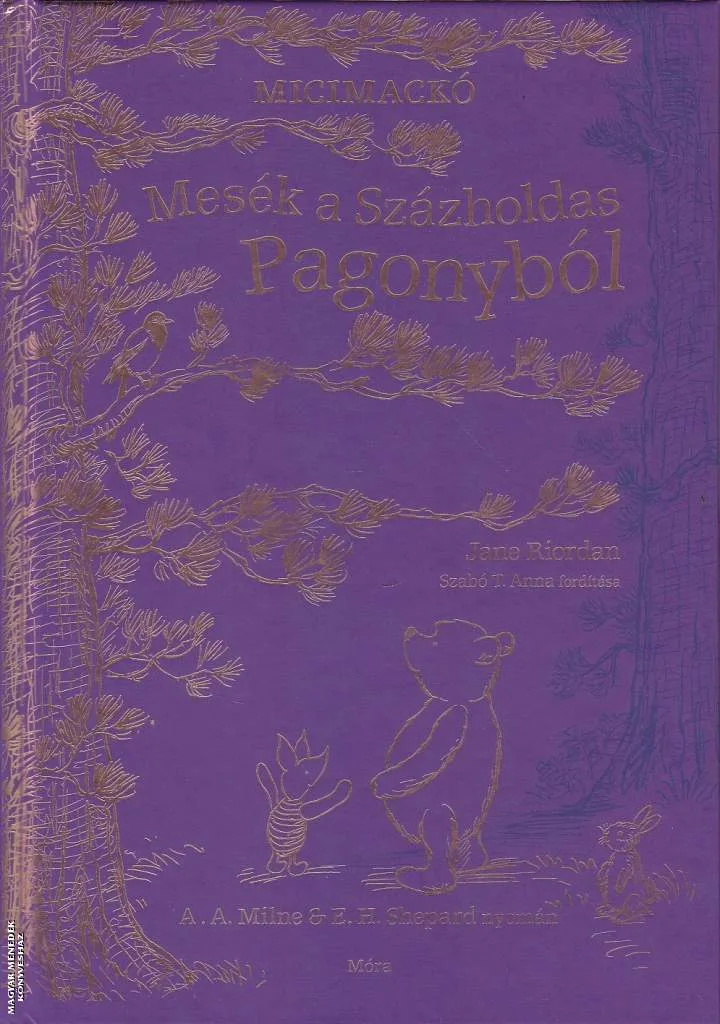 Mesék a Százholdas Pagonyból