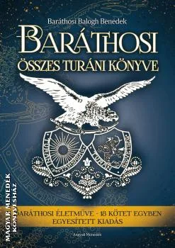 Baráthosi összes turáni könyve I-II.