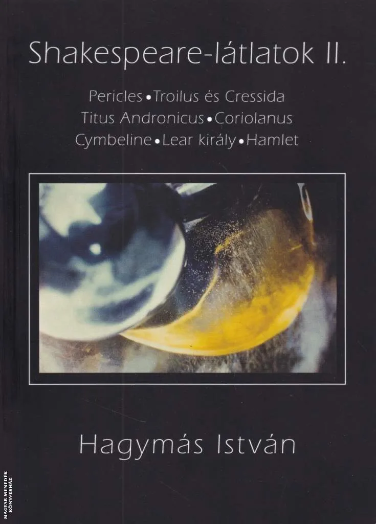 Shakespeare-látlatok II.