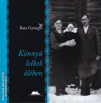 Könnyű lelkek ölében