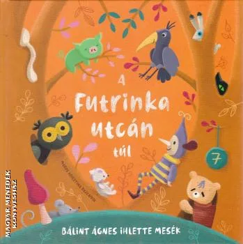A Futrinka utcán túl