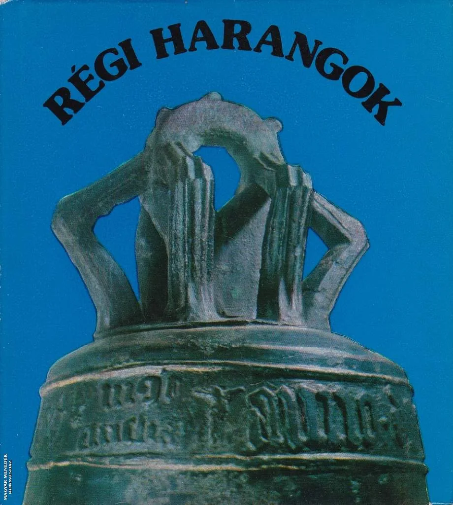 Régi harangok ANTIKVÁR